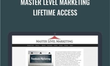 Master Level Marketing Lifetime Access - Chris Blair & Matt Stefanik