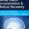 Mastering DSM-5® Differential Diagnosis, Mental Health Documentation & Medical Necessity- Beth Rontal &  Margaret L. Bloom