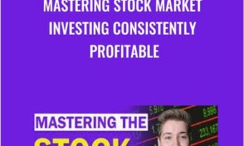 Mastering Stock Market Investing Consistently Profitable