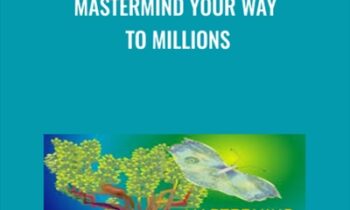 Mastermind Your Way to Millions - Mark Victor Hansen