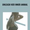 Unleash her Inner Animal – Matt Cook