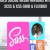 Build Social Media Navbars with SCSS & CSS Grid & FlexBox - Max Nelson