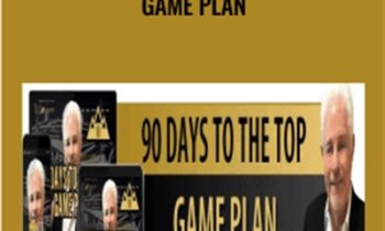 90 Days To The Top Game Plan - Max Steingart
