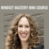 Mindset Mastery Mini Course - Melissa Pharr