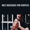 Melt massages for couples - Denis Merkas