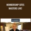 Membership Sites Masters Live! - Anton Kraly