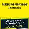 Mergers and Acquisitions For Dummies - Bill Snow