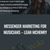 Messenger Marketing For Musicians – Leah McHenry