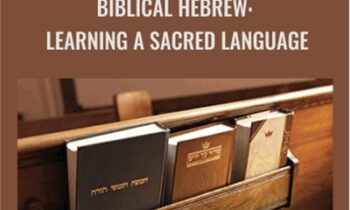 Biblical Hebrew: Learning a Sacred Language - Michael Carasik