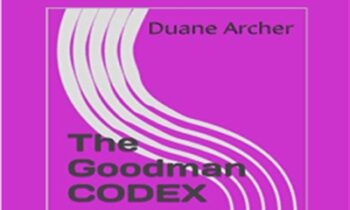 The Goodman Currency Codex - Michael Duane Archer