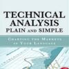Technical Analysis Plain & Simple – Michael N.Kahn