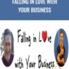 Falling in Love With Your Business - Michael Neill & George Pransky