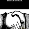 Barter Secrets - Michael Senoff