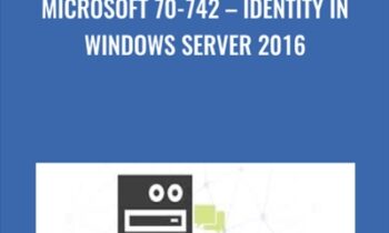 Microsoft 70-742 – Identity in Windows Server 2016