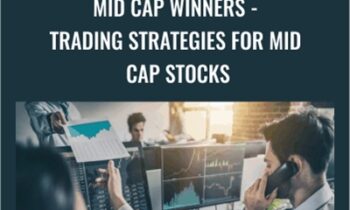 Mid Cap Winners - Trading Strategies For Mid Cap Stocks - Joe Marwood