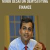 Mihir Desai on Demystifying Finance