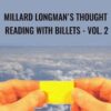 Millard Longman's Thought Reading With Billets - Vol. 2: Acidus Globus