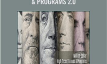Million-Dollar High-Ticket Groups & Programs 2.0 – Dr. Joseph Riggio