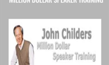 Million Dollar Speaker Training [Sale Business Video Guide] - Limit Offer - John Childers