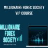 Millionaire Forex Society VIP COURSE - Jessica Ramos