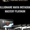 Milllionaire Mafia Instagram Mastery Platinum - Millionaire Mafia
