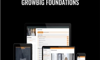GrowBIG Foundations – Mo Bunnell