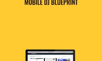 Mobile DJ Blueprint - Phil Morse & Steve Canueto