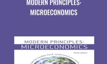 Modern Principles: Microeconomics - Tyler Cowen & Alex Tabarrok