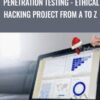 Penetration Testing - Ethical Hacking Project from A to Z - Mohamed Atef