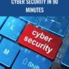 Cyber Security in 90 Minutes - Mohammad Adly