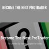 Become The Next ProTrader – Mojo University