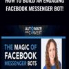 How to Build an Engaging Facebook Messenger Bot! - Molly Pittman