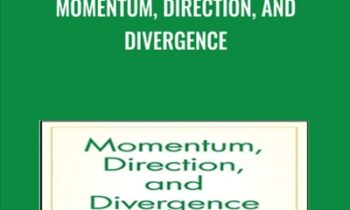 Momentum, Direction, and Divergence - William Blau