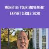 Monetize Your Movement Expert Series 2020 - Eiji Morishita
