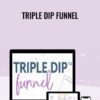 Triple Dip Funnel – Monica