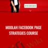 Moolah Facebook Page Strategies course - Moolah