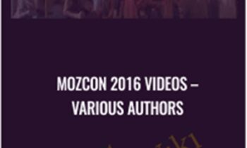 MozCon 2016 Videos – Various Authors