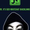 Mr. X’s SEO Whitehat Backlinkin - JK Seo