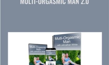 Multi-Orgasmic Man 2.0 - Johnathan White