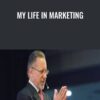 My Life in Marketing - Jay Abraham