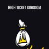 High Ticket Kingdom – Nate Hurst