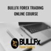 BULLFx Forex Trading Online Course – Nathan Meyer