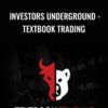 Investors Underground - Textbook Trading – Nathan Michaud