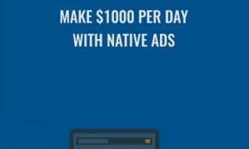 Native Ad Secrets Coaching Program (Make $1000 Per Day With Native Ads)