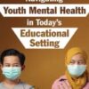 Navigating Youth Mental Health in Today's Educational Setting - Christina Reese