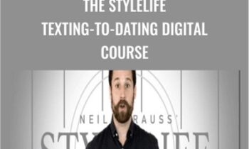The StyleLife Texting-to-Dating Digital Course – Neil Strauss