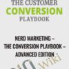 Nerd Marketing – The Conversion Playbook – Advanced Edition