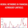 Neural Networks in Financial Astrology (Article) - Alphee Lavoie