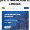 New Money Day (Intro to Snapchat, Native Ads & Facebook)