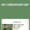 Next 3 Indicator Boot Camp - Bigtrends